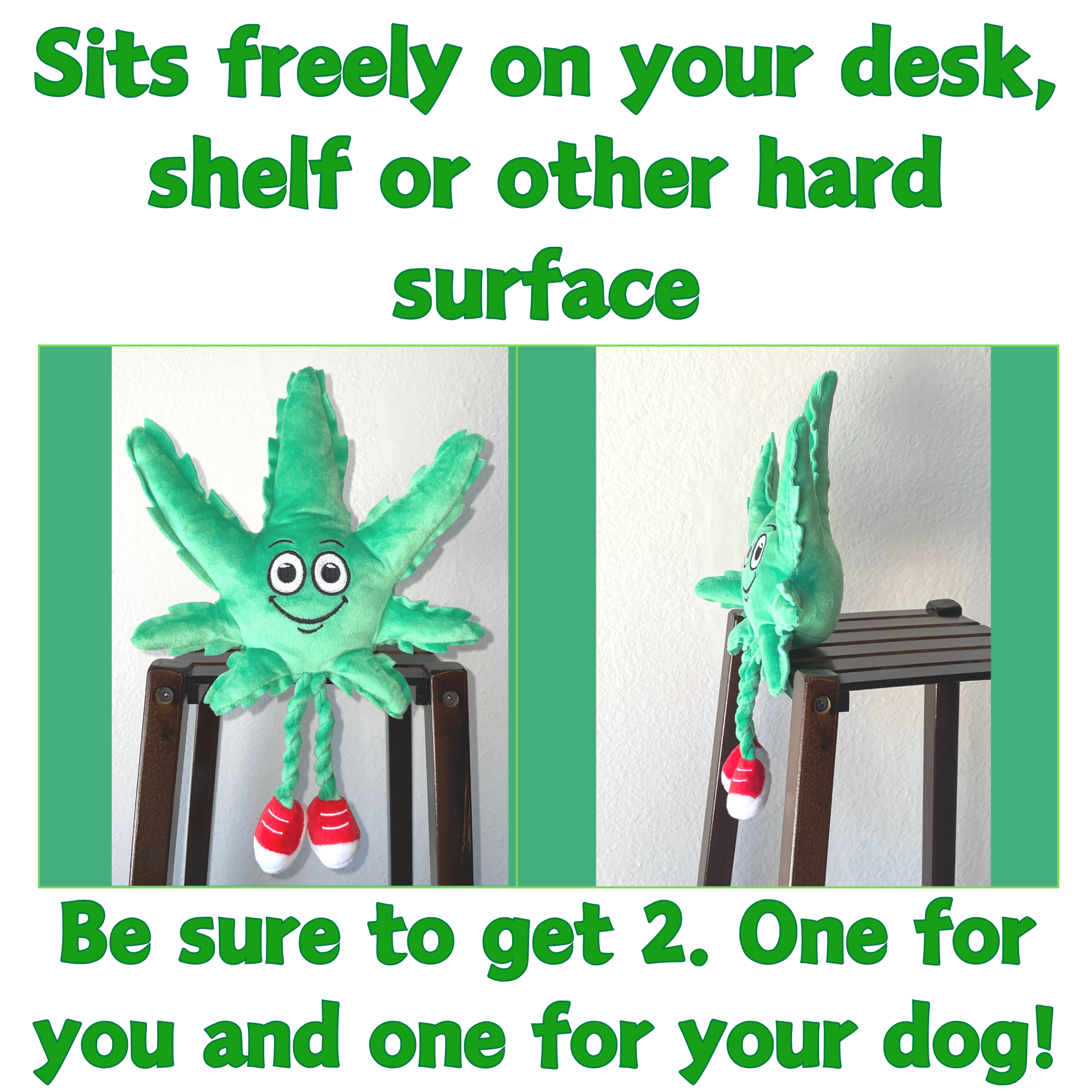 MJ the Marijuana Leaf - Squeaky Dog Toy - Shelf-Sitter Plushie - 13"