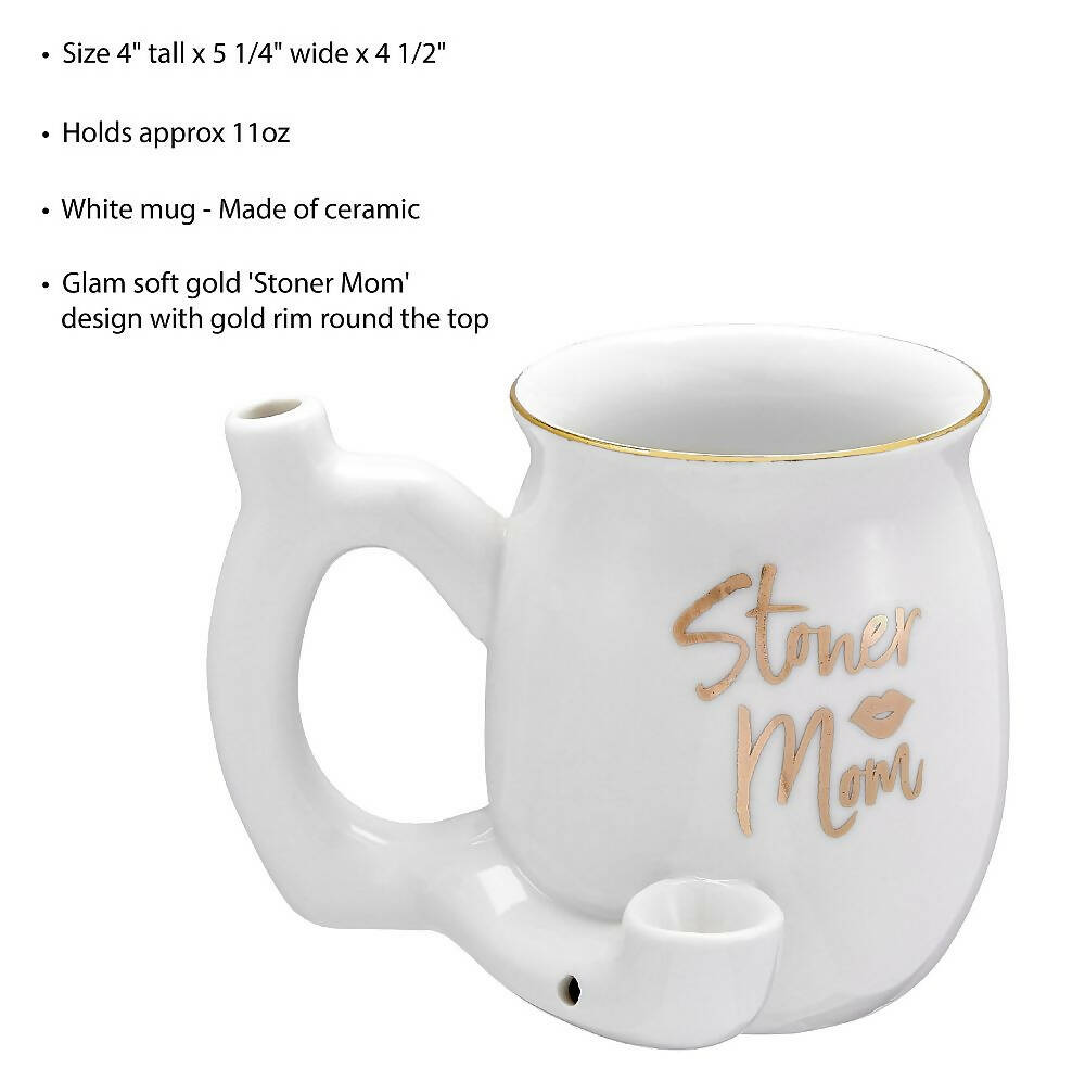 ROAST AND TOAST STONER MOM PIPE MUG - WHITE WITH GOLD PRINT